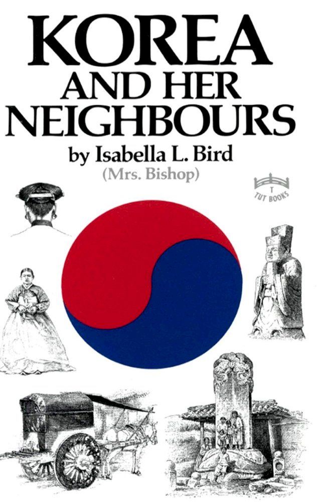  Korea & Her Neighbours(Kobo/電子書)