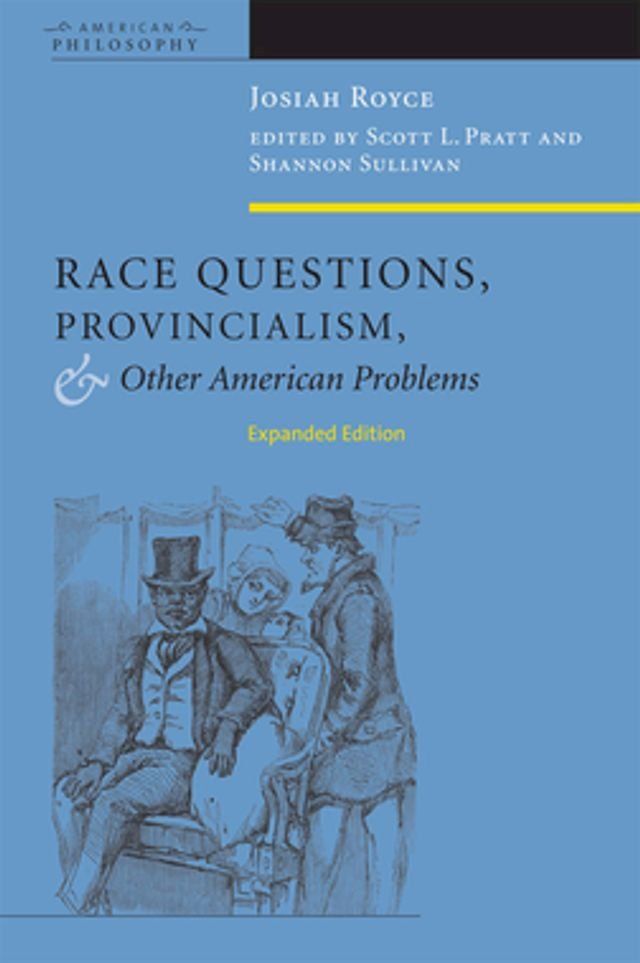  Race Questions, Provincialism, and Other American Problems(Kobo/電子書)