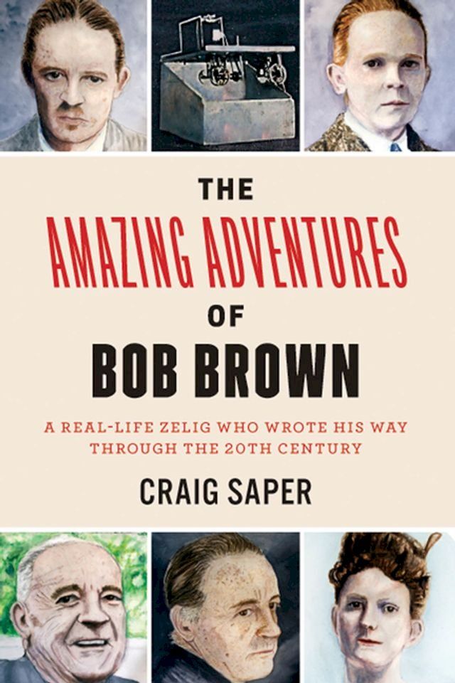  The Amazing Adventures of Bob Brown(Kobo/電子書)