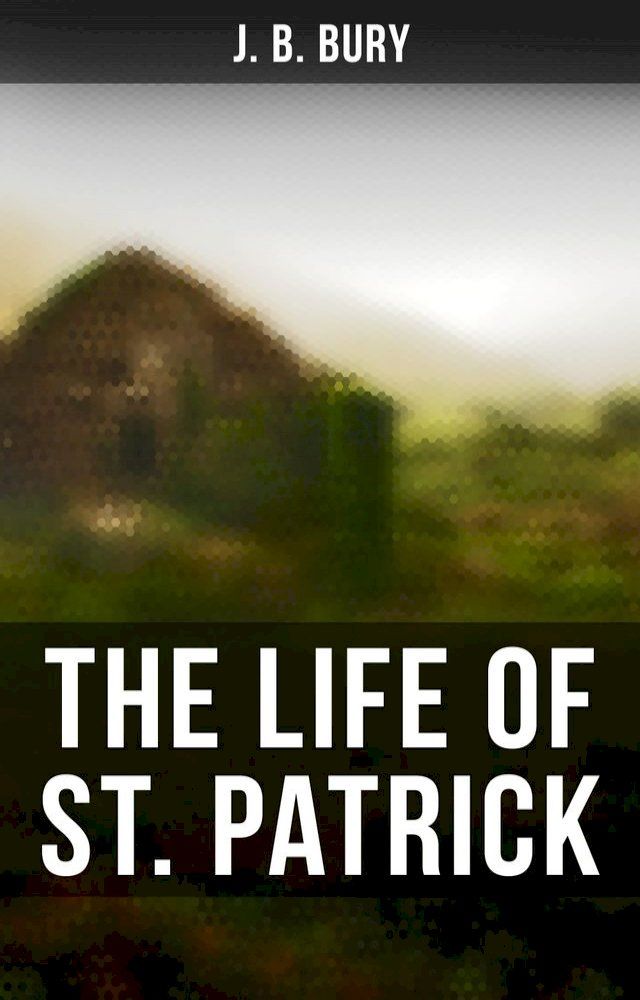  The Life of St. Patrick(Kobo/電子書)