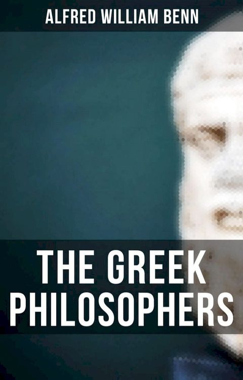 The Greek Philosophers(Kobo/電子書)