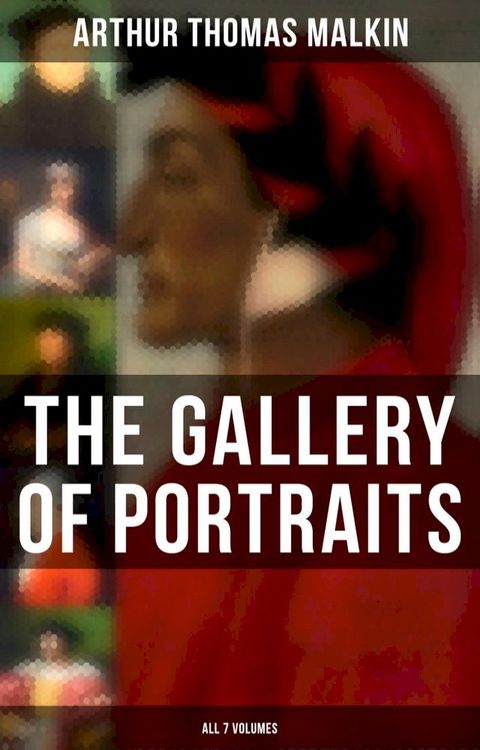 The Gallery of Portraits (All 7 Volumes)(Kobo/電子書)