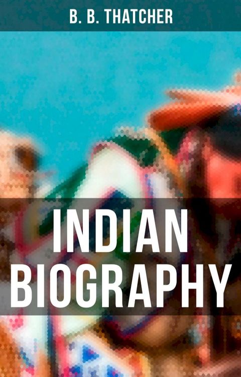 Indian Biography(Kobo/電子書)