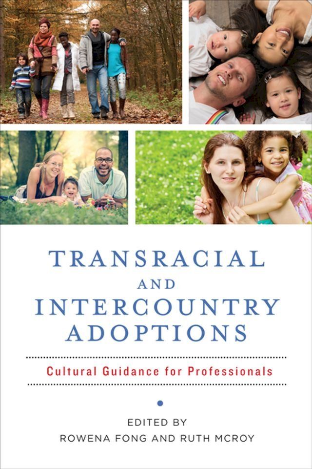  Transracial and Intercountry Adoptions(Kobo/電子書)