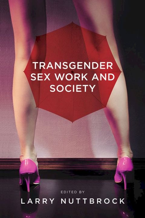 Transgender Sex Work and Society(Kobo/電子書)