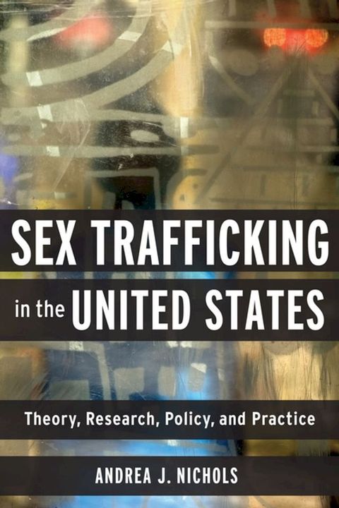 Sex Trafficking in the United States(Kobo/電子書)