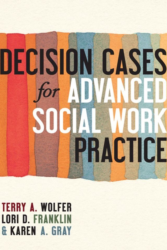  Decision Cases for Advanced Social Work Practice(Kobo/電子書)