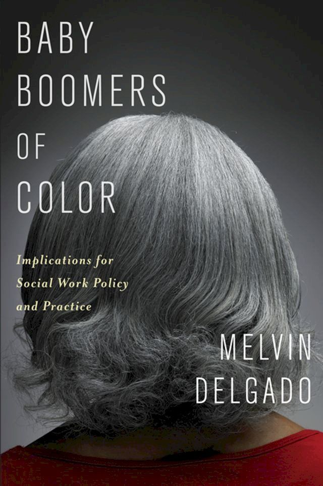  Baby Boomers of Color(Kobo/電子書)