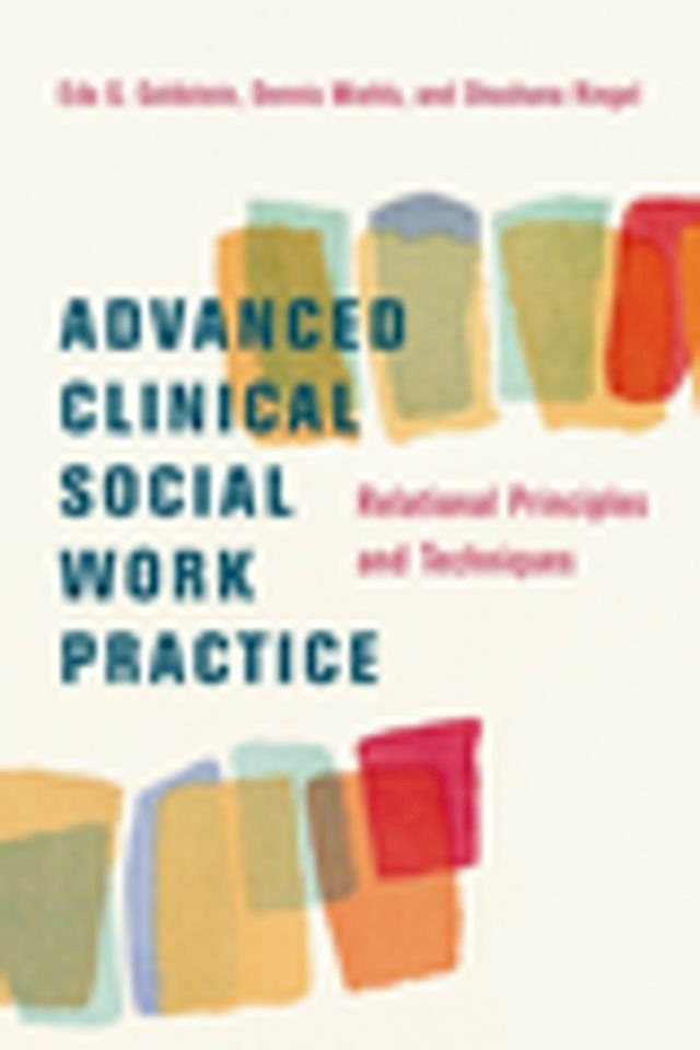  Advanced Clinical Social Work Practice(Kobo/電子書)