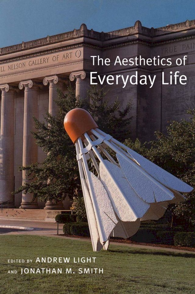  The Aesthetics of Everyday Life(Kobo/電子書)