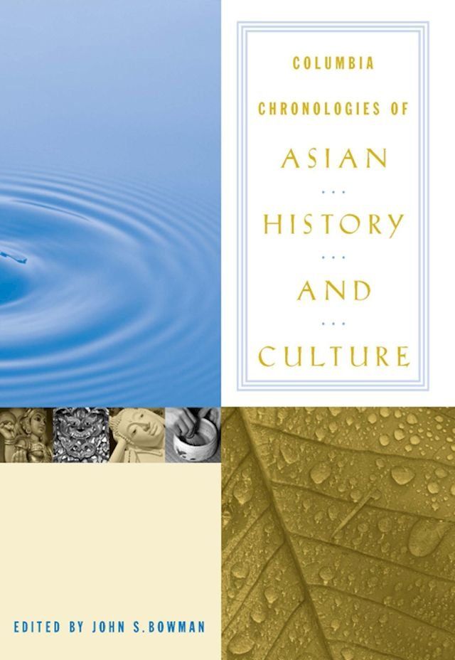  Columbia Chronologies of Asian History and Culture(Kobo/電子書)