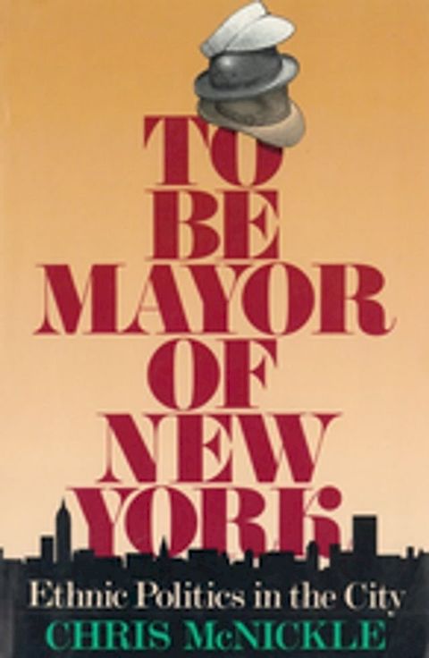 To Be Mayor of New York(Kobo/電子書)