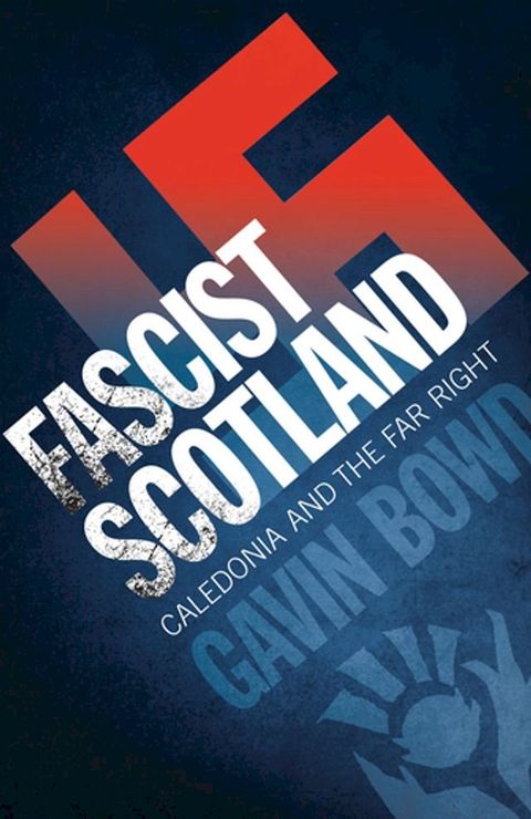 Fascist Scotland(Kobo/電子書)