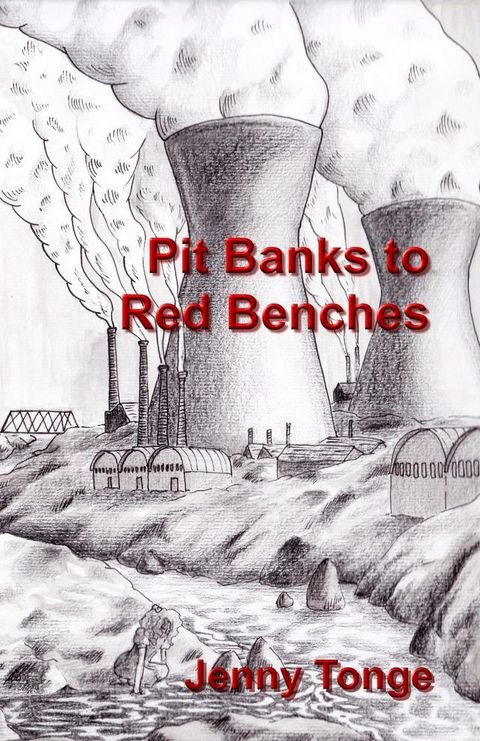 Pit Banks to Red Benches(Kobo/電子書)