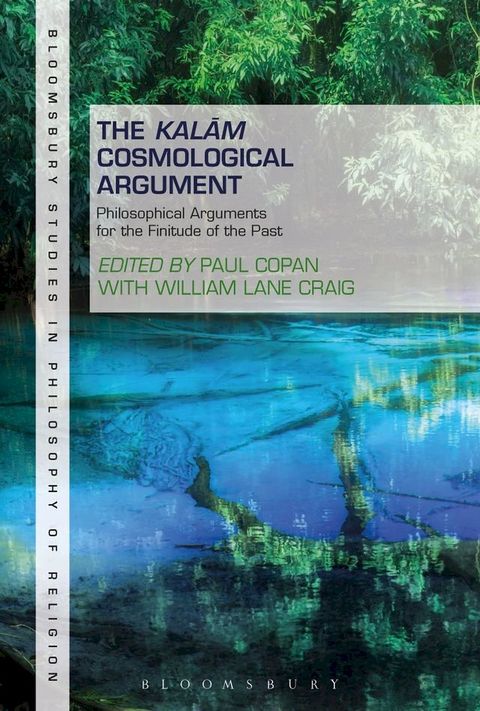 The Kalam Cosmological Argument, Volume 1(Kobo/電子書)