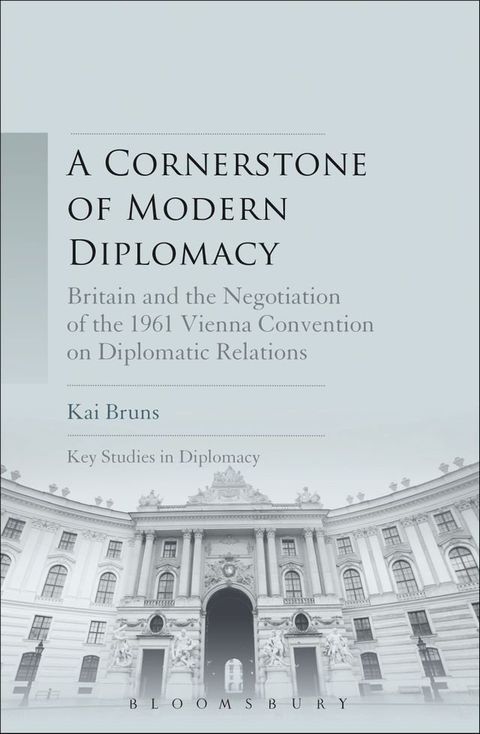 A Cornerstone of Modern Diplomacy(Kobo/電子書)