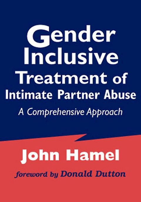 Gender Inclusive Treatment of Intimate Partner Abuse(Kobo/電子書)