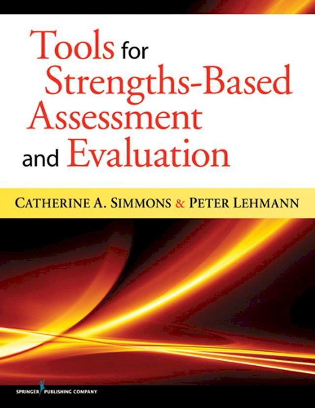  Tools for Strengths-Based Assessment and Evaluation(Kobo/電子書)