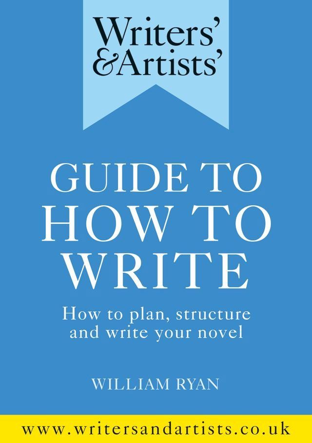  Writers' & Artists' Guide to How to Write(Kobo/電子書)