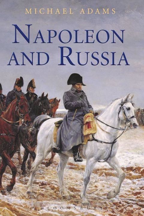 Napoleon and Russia(Kobo/電子書)