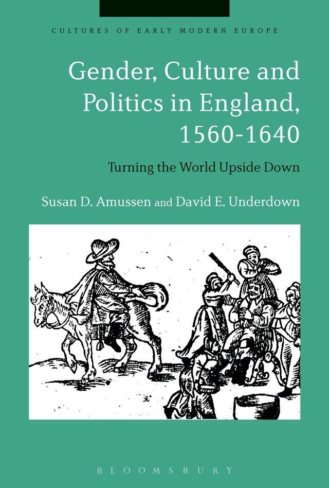  Gender, Culture and Politics in England, 1560-1640(Kobo/電子書)