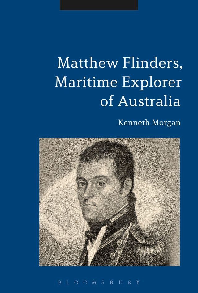  Matthew Flinders, Maritime Explorer of Australia(Kobo/電子書)