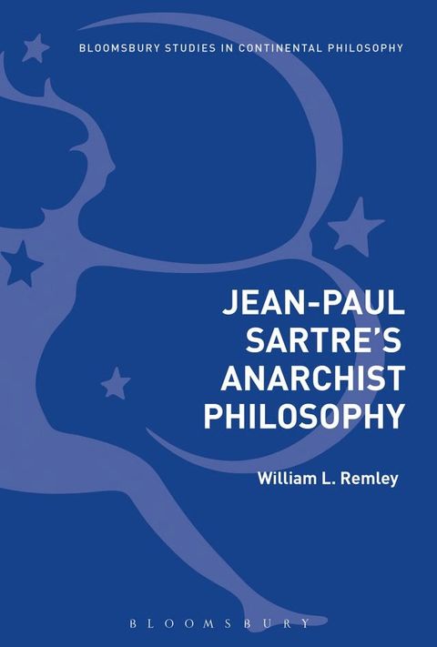 Jean-Paul Sartre's Anarchist Philosophy(Kobo/電子書)