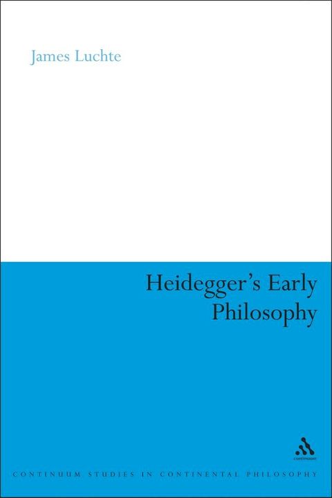 Heidegger's Early Philosophy(Kobo/電子書)