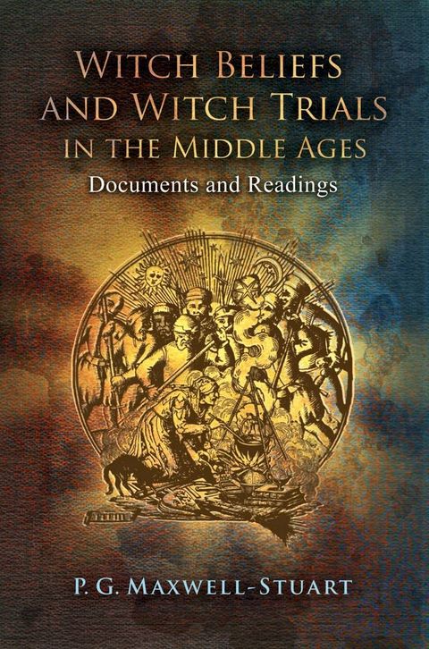 Witch Beliefs and Witch Trials in the Middle Ages(Kobo/電子書)