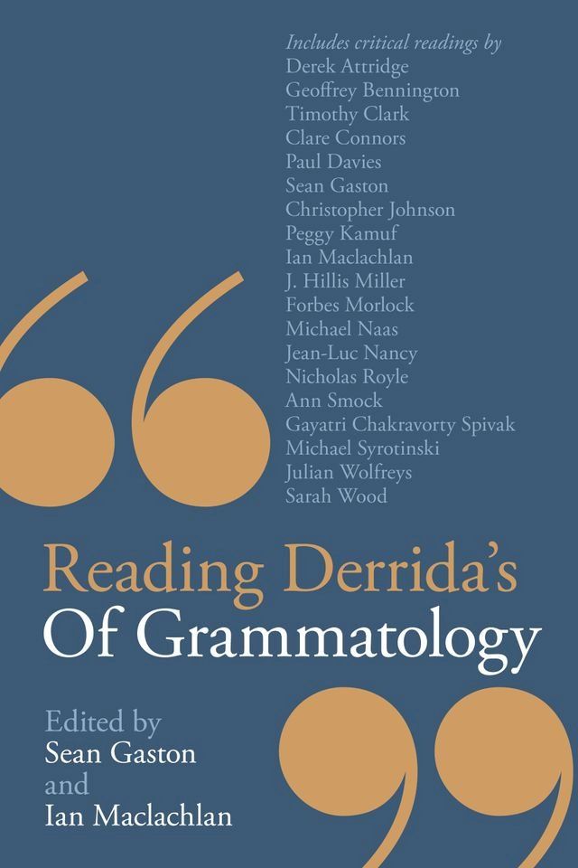  Reading Derrida's Of Grammatology(Kobo/電子書)