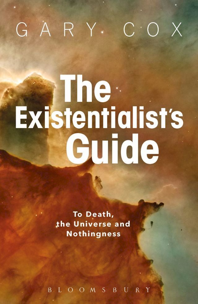  The Existentialist's Guide to Death, the Universe and Nothingness(Kobo/電子書)