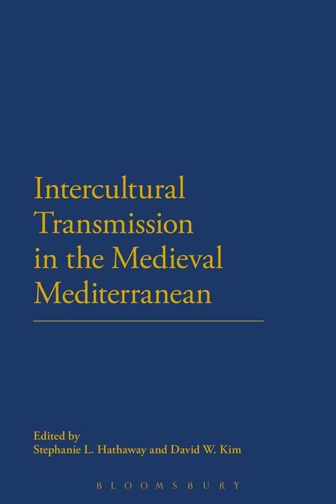 Intercultural Transmission in the Medieval Mediterranean(Kobo/電子書)