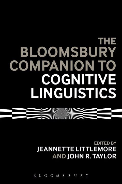 The Bloomsbury Companion to Cognitive Linguistics(Kobo/電子書)