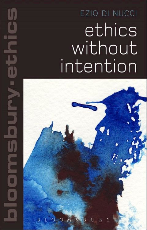 Ethics Without Intention(Kobo/電子書)