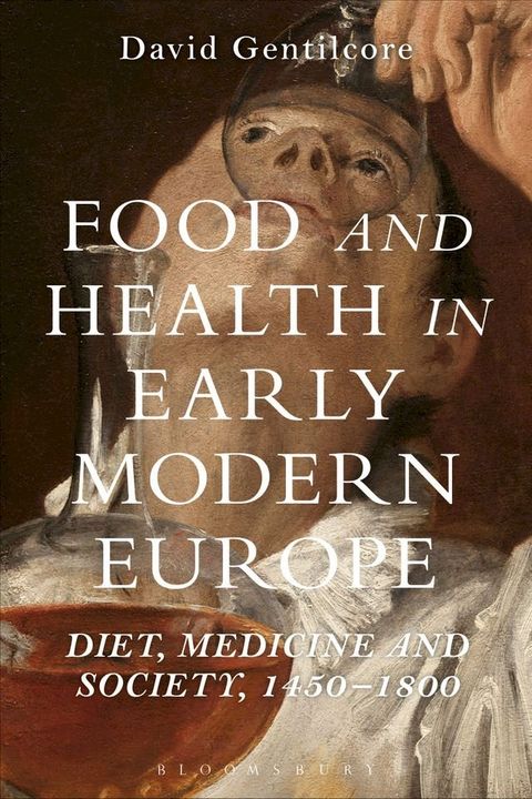 Food and Health in Early Modern Europe(Kobo/電子書)