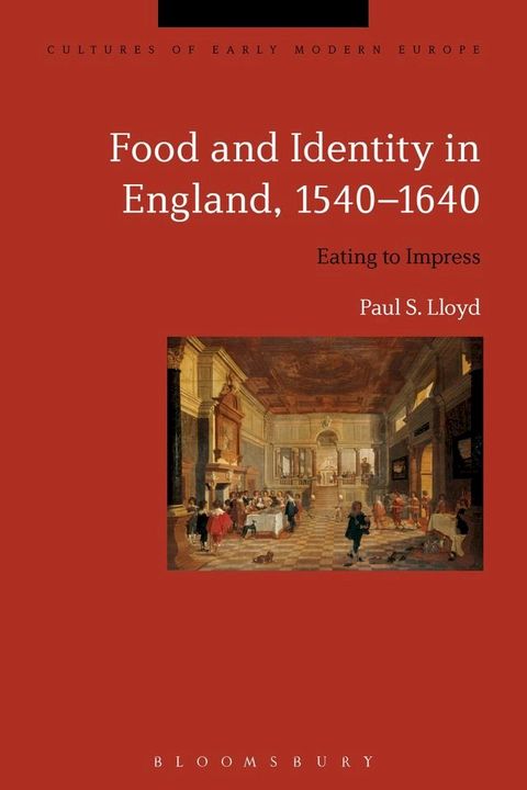 Food and Identity in England, 1540-1640(Kobo/電子書)