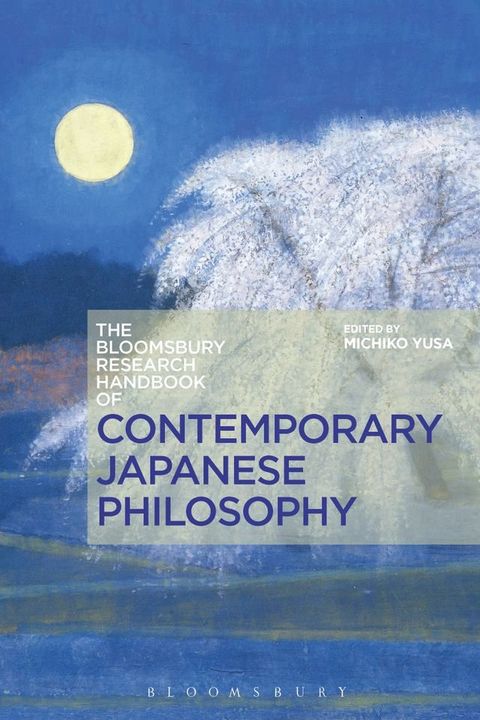 The Bloomsbury Research Handbook of Contemporary Japanese Philosophy(Kobo/電子書)