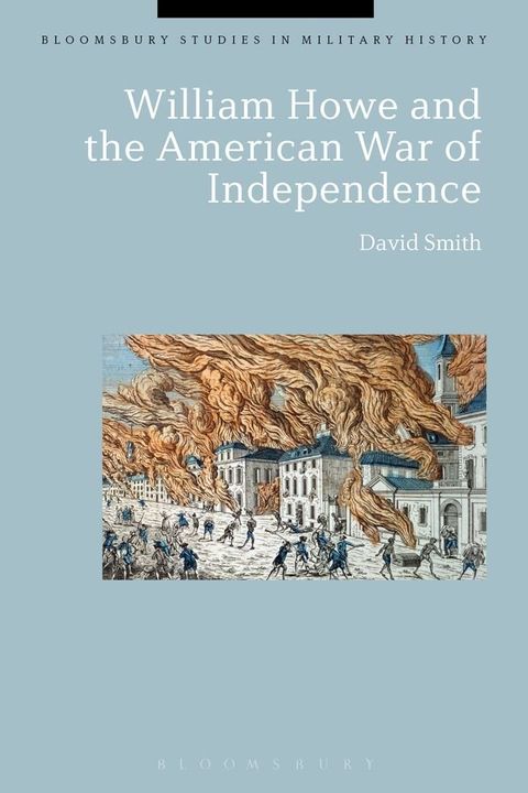 William Howe and the American War of Independence(Kobo/電子書)