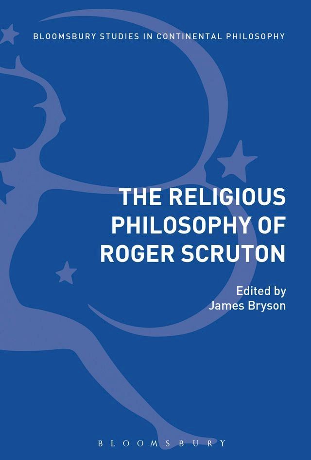  The Religious Philosophy of Roger Scruton(Kobo/電子書)