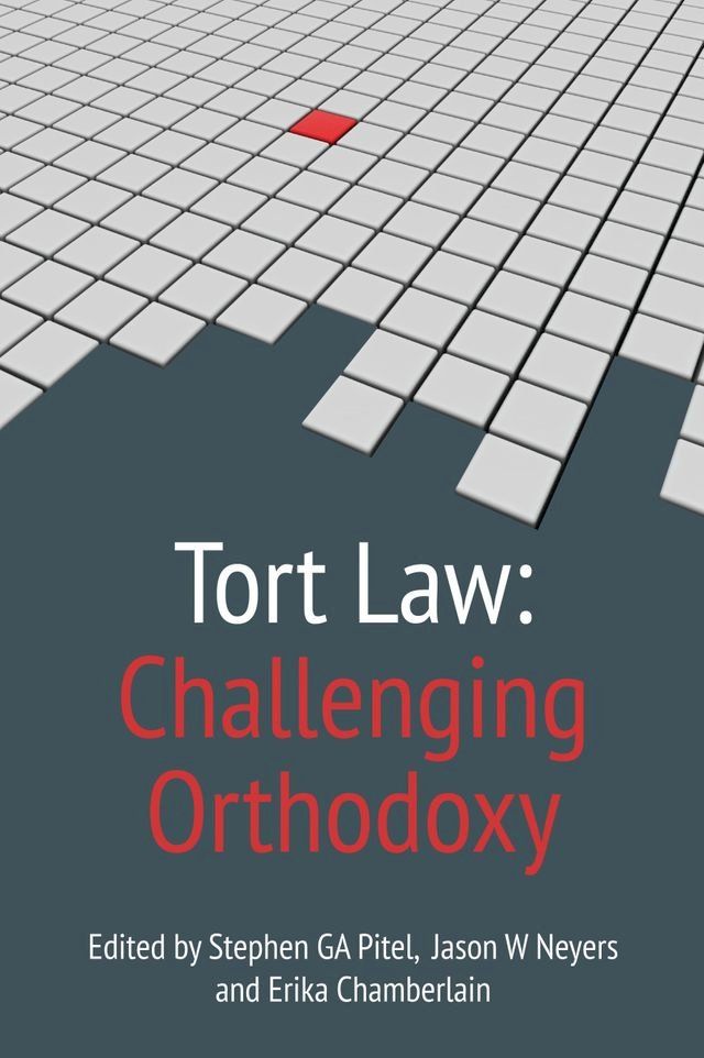  Tort Law: Challenging Orthodoxy(Kobo/電子書)