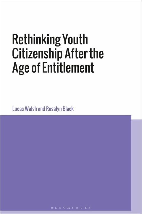 Rethinking Youth Citizenship After the Age of Entitlement(Kobo/電子書)