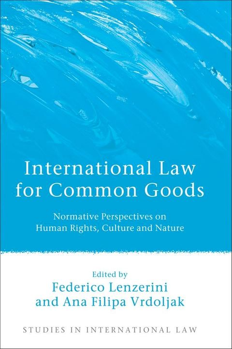 International Law for Common Goods(Kobo/電子書)