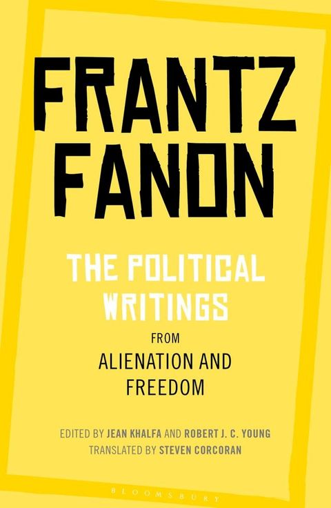 The Political Writings from Alienation and Freedom(Kobo/電子書)