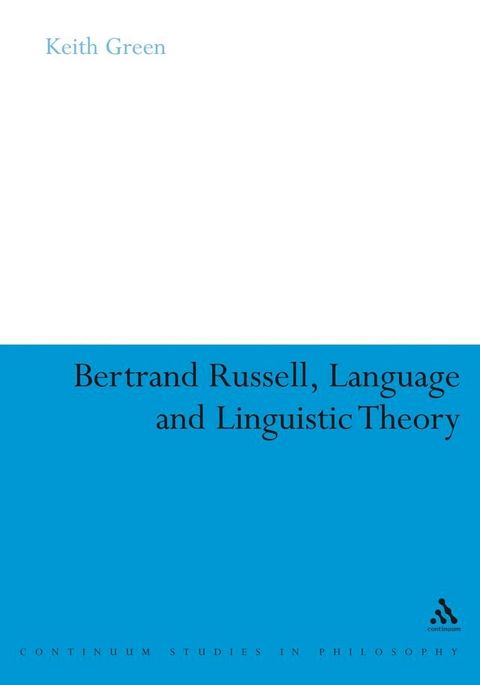 Bertrand Russell, Language and Linguistic Theory(Kobo/電子書)