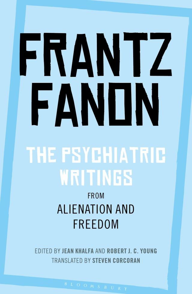  The Psychiatric Writings from Alienation and Freedom(Kobo/電子書)