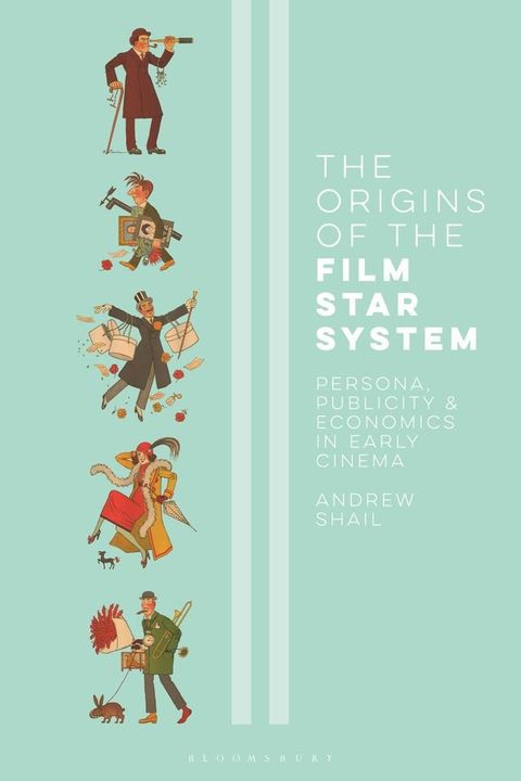 The Origins of the Film Star System(Kobo/電子書)