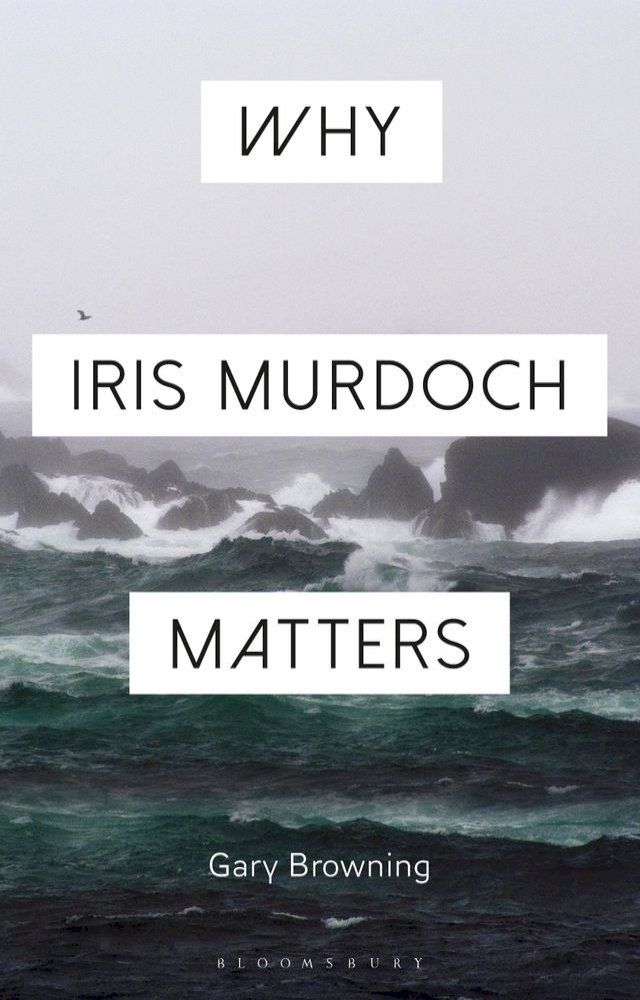  Why Iris Murdoch Matters(Kobo/電子書)