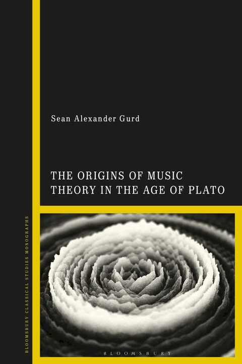 The Origins of Music Theory in the Age of Plato(Kobo/電子書)