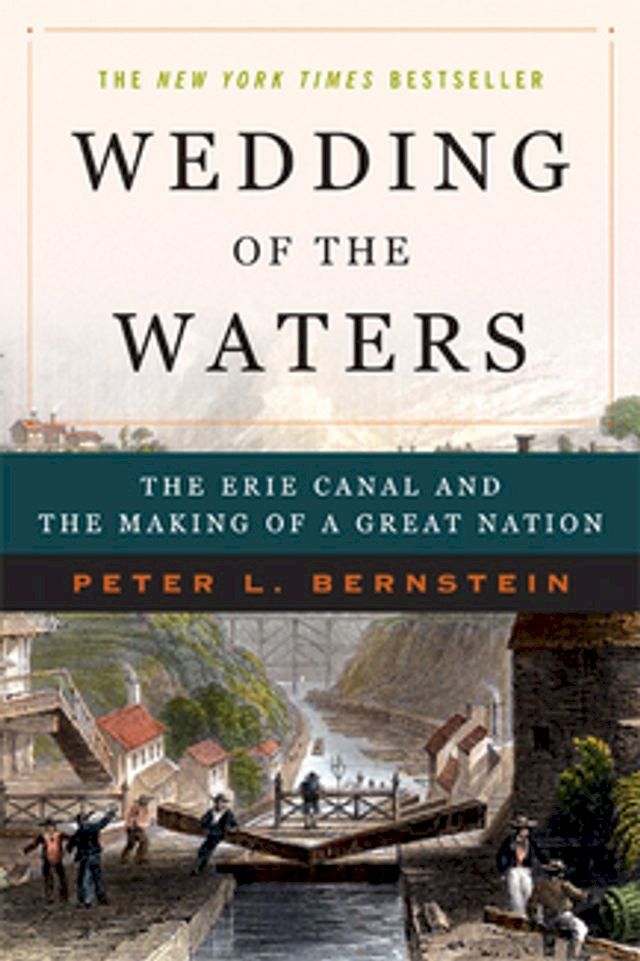  Wedding of the Waters: The Erie Canal and the Making of a Great Nation(Kobo/電子書)