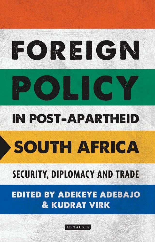  Foreign Policy in Post-Apartheid South Africa(Kobo/電子書)